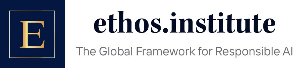 Ethos Institute - The Global Framework for Responsible AI